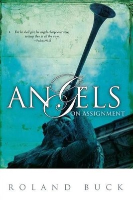 Ronald Buck Angels on Assignment (Taschenbuch)