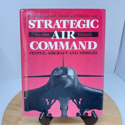 #ad STRATEGIC AIR COMMAND: PEOPLE AIRCRAFT AND MISSILES By Norman Polmar amp; Timothy $11.99