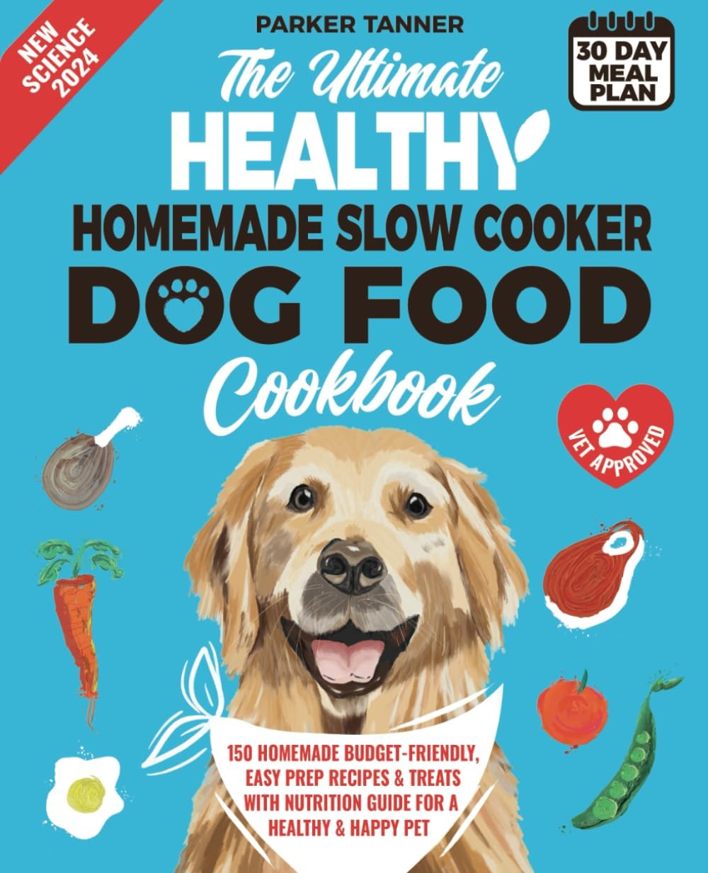 Cookbook: 150 Vet-approve...