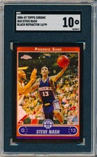 STEVE NASH 2006-07 Topps CHROME Black REFRACTOR /99 SGC 10 GEM MINT