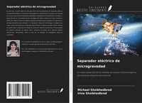 Michael Shoikhedbrod (U. A.) | Separador EléCtrico De Microgravedad | Buch