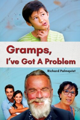 Gramps, I've Got A Problem