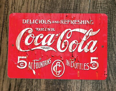 Delicious and Refreshing Coca Cola 8x12 Metal Wall Vintage Misc