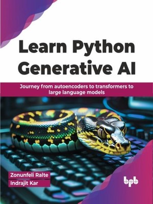 Learn Python Generative AI by Indrajit Kar 9789355518972 NEW EA