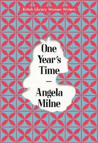 Angela Milne | One Year's Time | Taschenbuch | Englisch (2023) | One Year's Time-image