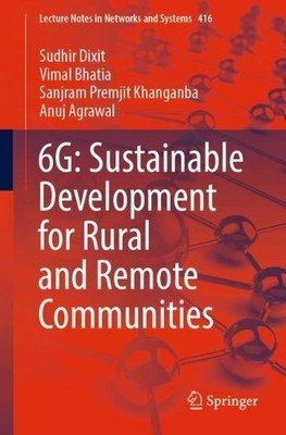6G: Sustainable Development for Rural and Remote Communities - 9789811903410