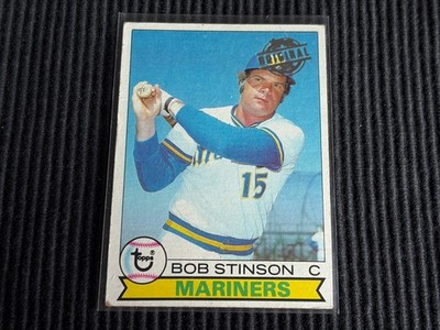 2015 TOPPS BOB STINSON *1979 #252 ORGINAL STAMPED BUYBACKS*  MARINERS  /  CREASE