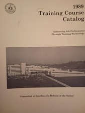 1989 Training Course Catalog: Enhancing Job Performance Through- DIA