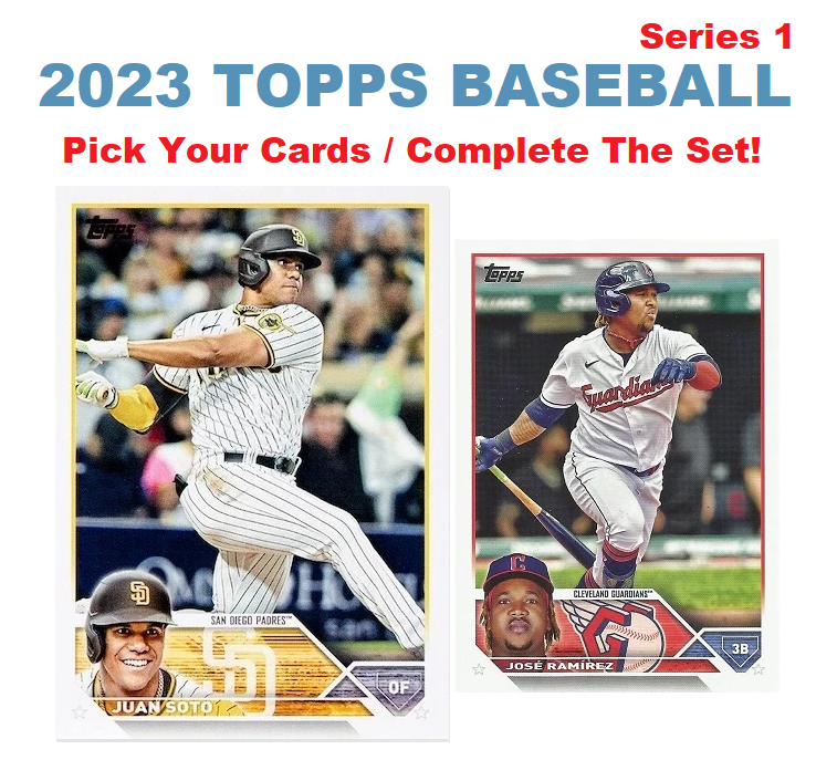 2023 Topps Series 1 Baseball Base #1-250 - Pick Your Cards
