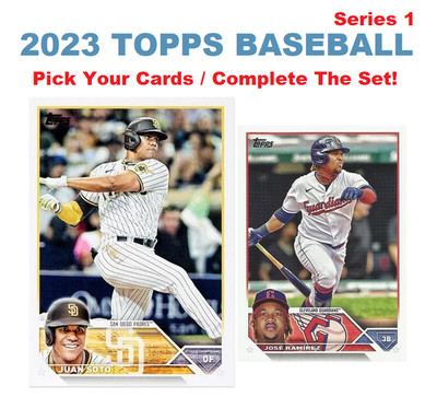 2023 Topps Series 1 Baseball Base #1-250 - Pick Your Cards / Complete The Set!