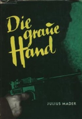 Buch: Die graue Hand, Mader, Julius. 1961, Kongress-Verlag