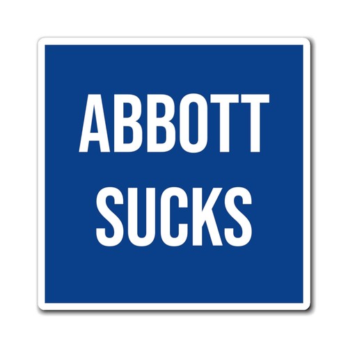 Abbott Sucks Magnet Blue Anti-Abbott Magnet Bumper Sticker - Picture 2 of 7