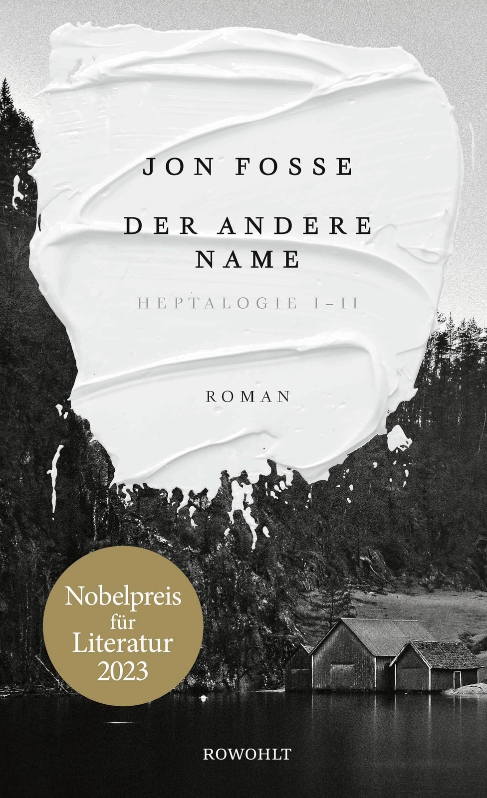 Der Andere Name | Fosse, Jon