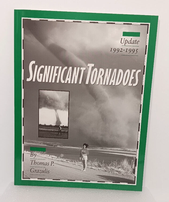 Significant Tornadoes Update 1992-1995, SIGNED by Thomas Grazulis, UNREAD, RARE - Image 2 of 4