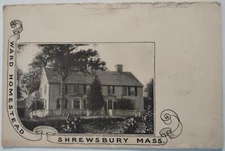 Vintage Postcard Ward Homestead Shrewsbury Massachusetts AA20