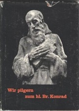 Wir pilgern zum H[ei]l[igen]