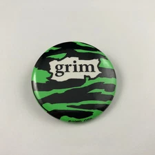 Vintage ( GRIM ) Button Pinback