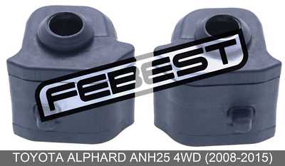 Front Stabilizer Bushing Kit D25 For Toyota Alphard Anh25 4Wd (2008-2015)