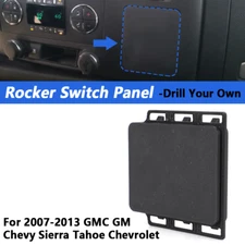 For GMC GM Chevy Silverado Sierra Switch Panel Blank Drill Your Own NNBS 2007-13