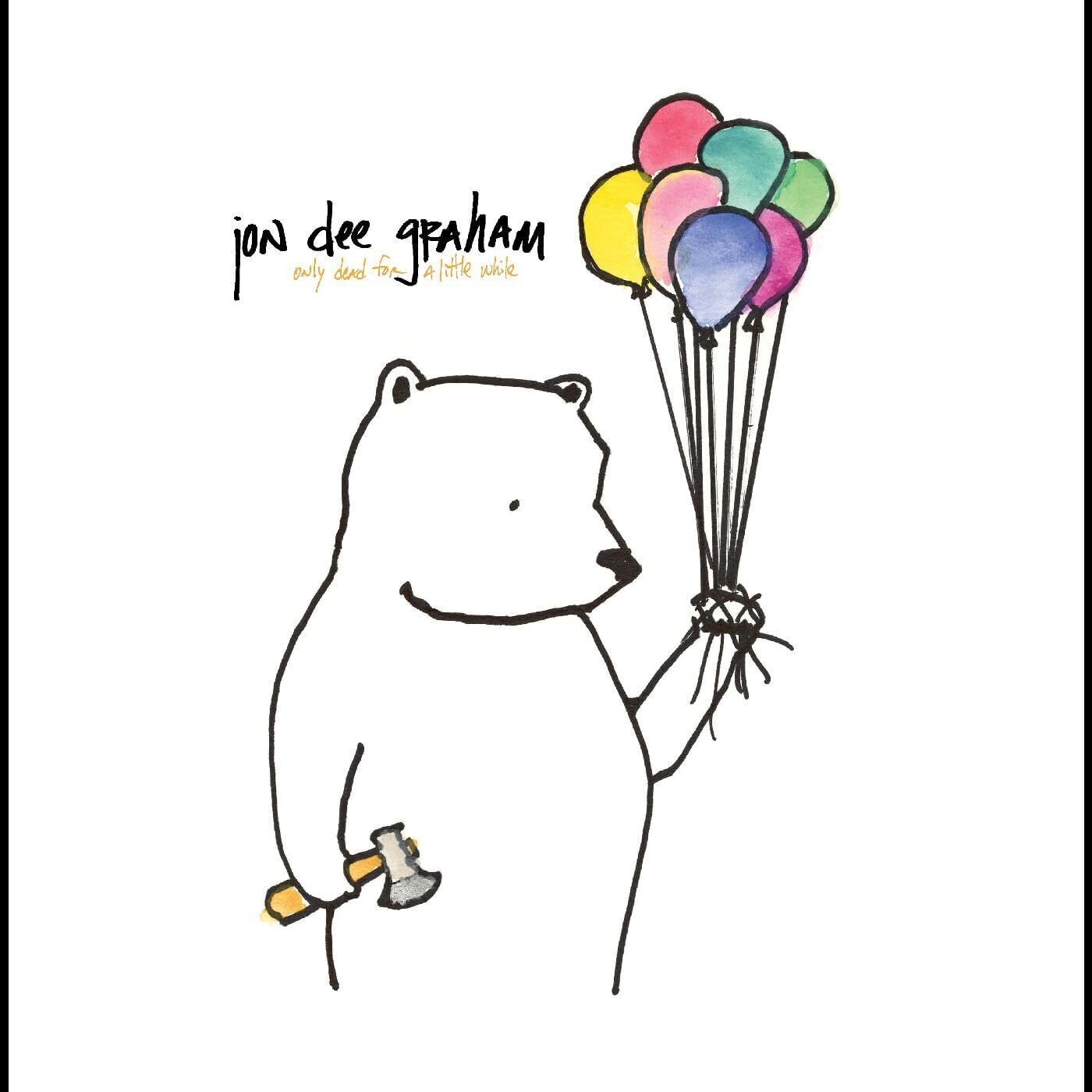 Jon Dee Graham Only Dead for a Little While (Vinyl LP) 12" Album Coloured Vinyl