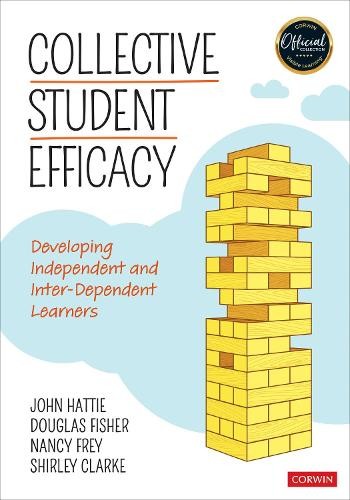 Collective Student Efficacy: Developing Independent and Inter-Dependent Learner - Image 2