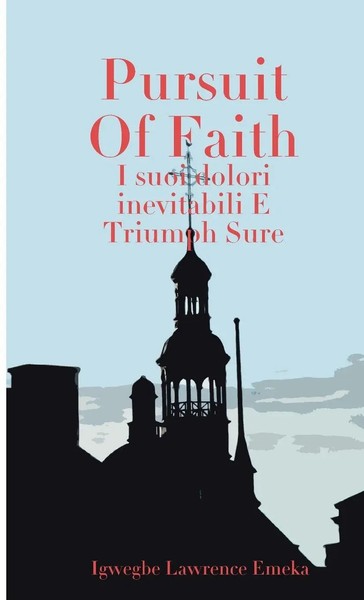 Lawrence Igwegbe | Pursuit Of Faith | Taschenbuch | Italienisch (2012)-image