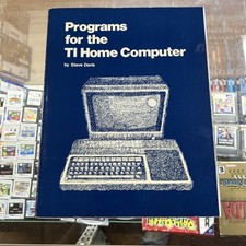 Programs For The TI Home Computer by Steve Davis 1983 First Edition