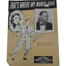 That's Where My Money Goes Featured by Joe Sanders Vintage 1937 Sheet Music