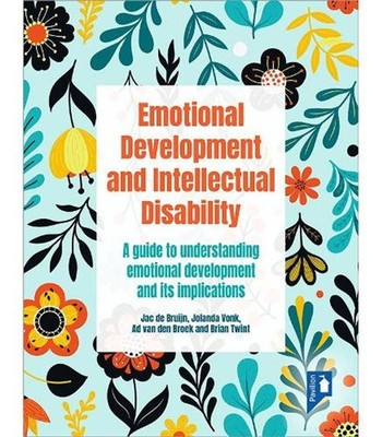 Emotional Development and Intellectual Disability: A guide to understanding emot