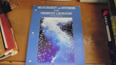 Measurement and Synthesis in the Chemistry Laboratory by Larry Peck 1997    0