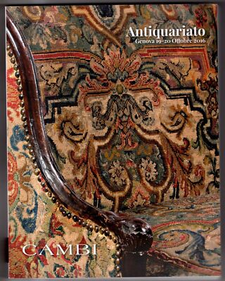 CAMBI. GENOVA. ANTIQUARIATO. CATALOGO ASTA 19-20 OTTOBRE 2016.