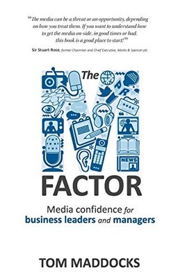 The M-factor: Media Confidence for Business Leaders  by Maddocks, Tom 1908746726