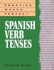 Practice Makes Perfect: Spanish Verb Tenses - Paperback - GOOD