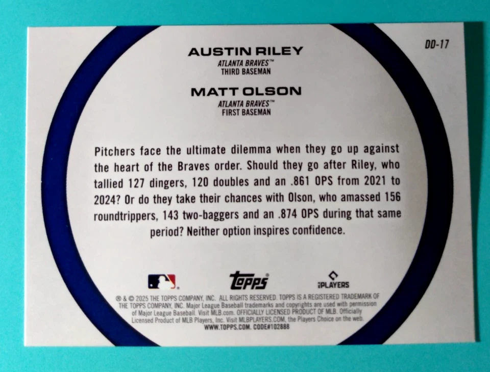 2025 TOPPS BASEBALL  *** Riley/Olson: Dynamic Duos ***  #DD-17 - Image 2 of 2