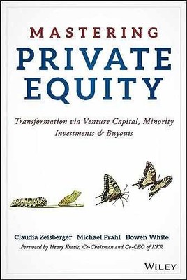 Mastering Private Equity: - Hardcover, by Zeisberger Claudia; Prahl - Very Good