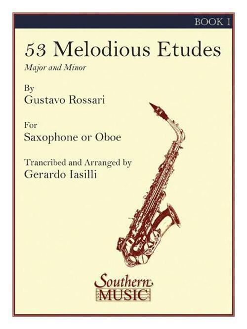 53 Melodious Etudes, Book 1: Saxophone | Gustavo Rossari | Englisch |