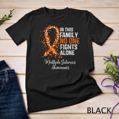 In This Family No One Fights Alone Shirt Multiple Sclerosis Unisex T-shirt