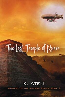 The Lost Temple of Psiere By K Aten - New Copy - 9781619294486