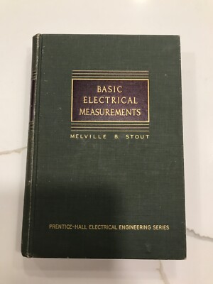 Vng 1953 Book - Basic Electrical Measurements (Melville B. Stout) - free postage