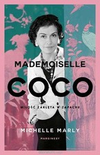 Mademoiselle Coco Miłość zaklęta w zapachu (Milosc zakleta) MICHELLE MARLY / Mar