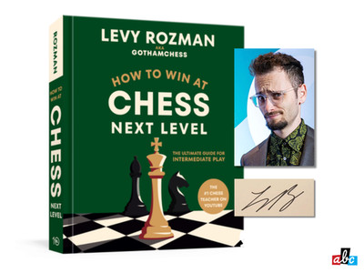 PRESALE October 6 Levy Rozman SIGNED BOOK How to Win at Chess Next Level 1ST ED.
