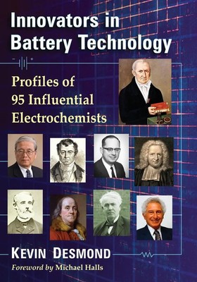 Innovators in Battery Technology Profiles of 95 Influential Electrochemists Buch