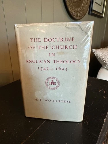 The Doctrine of the Church in Anglican Theology 1547–1603