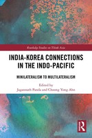 India-Korea Connections In The Indo-Pacific | Minilateralism To Multilateralism