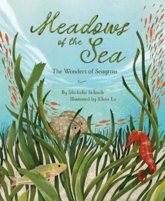 Michelle Schaub Meadows of the Sea (Gebundene Ausgabe)