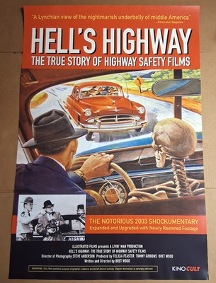 Hell's Highway: The True Story of Highway Safety Films - Orig Movie Poster KINO
