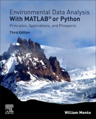 Environmental Data Analysis with MatLab or Python: Principles, Applications, an