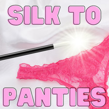 SILK TO PANTIES - Magic  Party Tricks