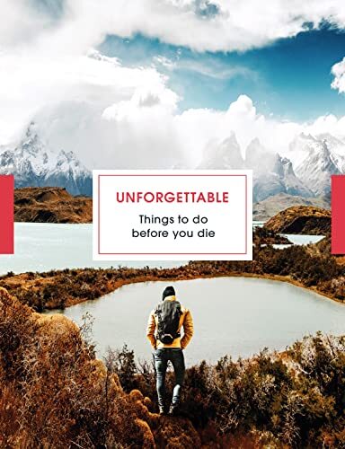 Unforgettable Things to do Before you Die By Clare Jones, Steve .9781785944154