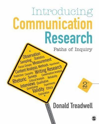 Introducing Communication Research: Paths of Inquiry by Treadwell, Donald F.